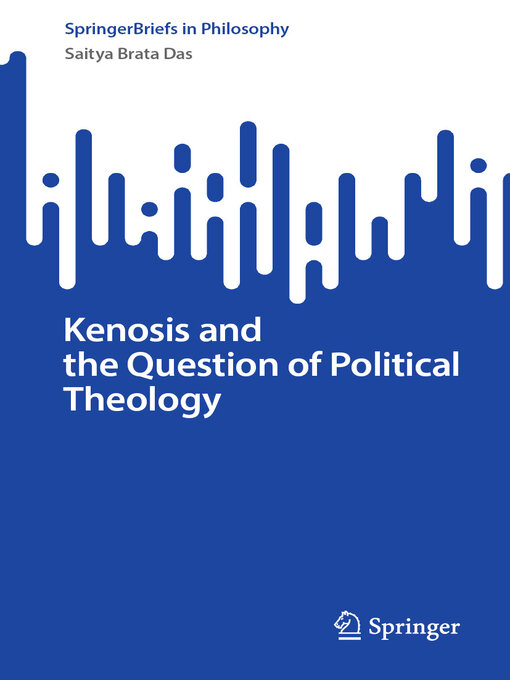 Title details for Kenosis and the Question of Political Theology by Saitya Brata Das - Available